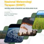 Prosiding Seminar Nasional Meteorologi Terapan (SNMT) – “Inovasi Sains Atmosfer dan Resiliensi Iklim: Integrasi Riset Meteorologi Terapan Menuju Karir Profesional Berkelanjutan”
